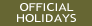 Official Holidays